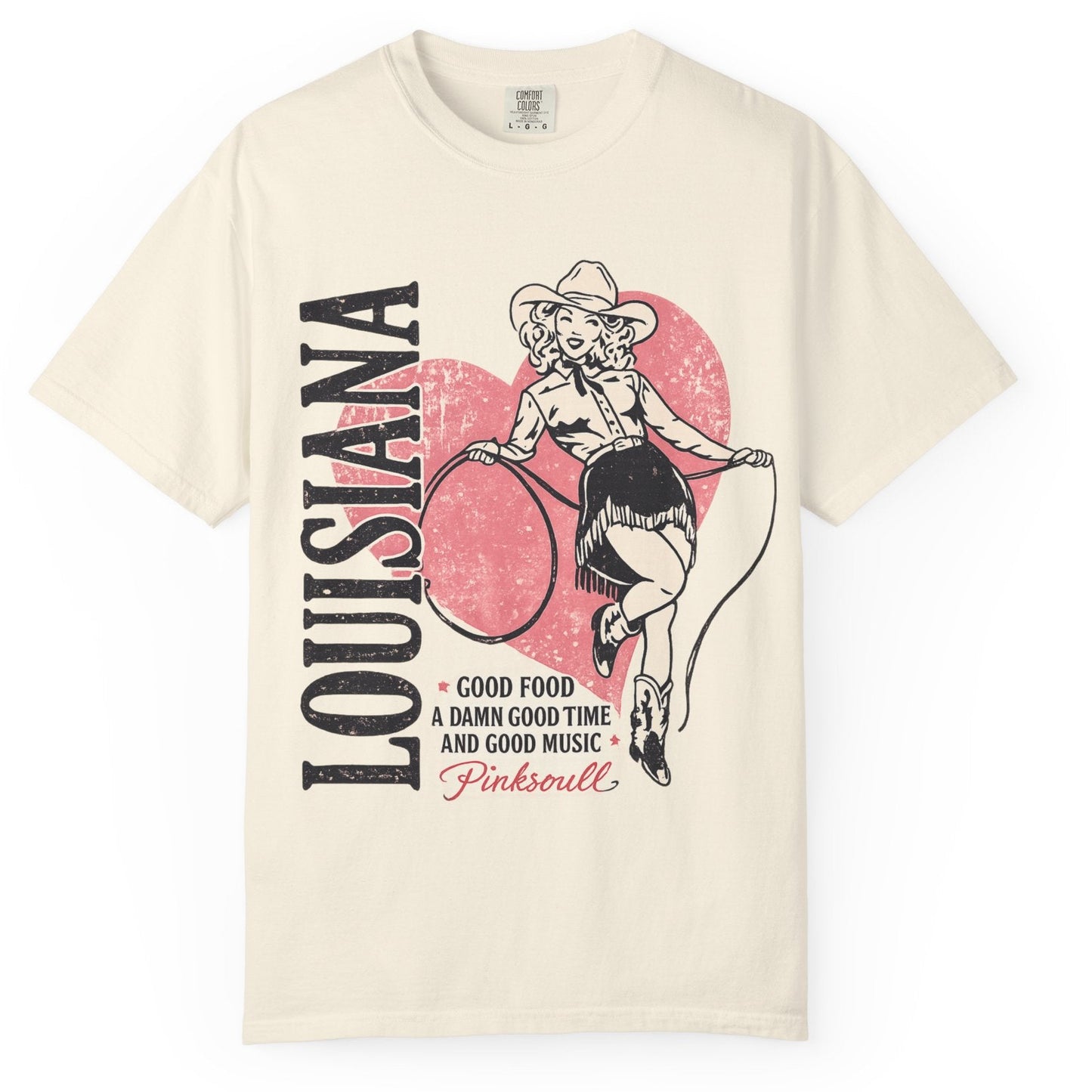 Louisiana Cowgirl T-Shirt — "Good Food, A Damn Good Time" Vintage Graphic Tee