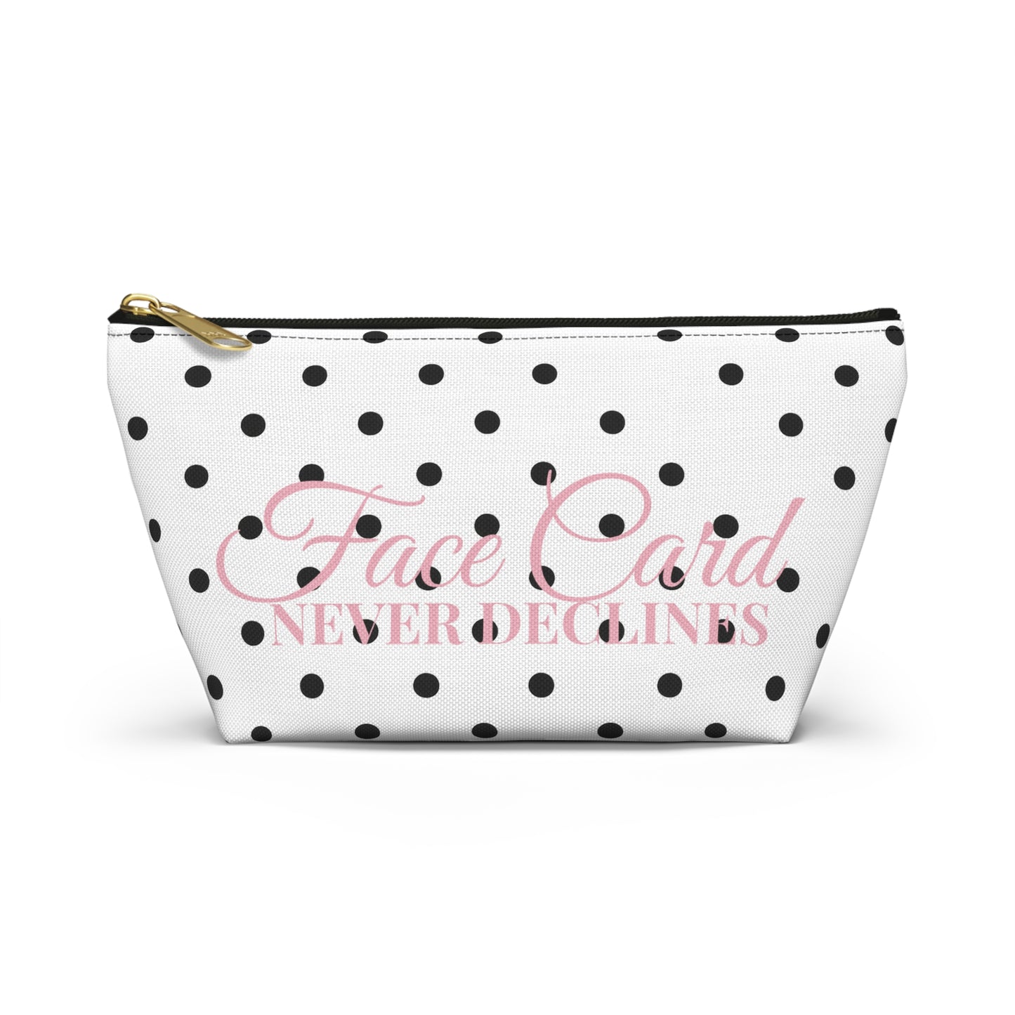 Polka Dot 'Face Card Never Declines' Accessory Pouch — Makeup & Card Holder