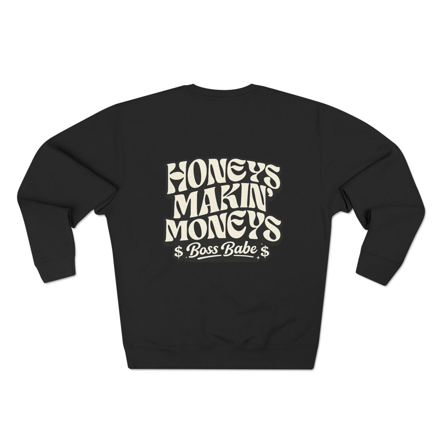 Boss Babe ‘Honeys Makin’ Moneys’ Crewneck Sweatshirt