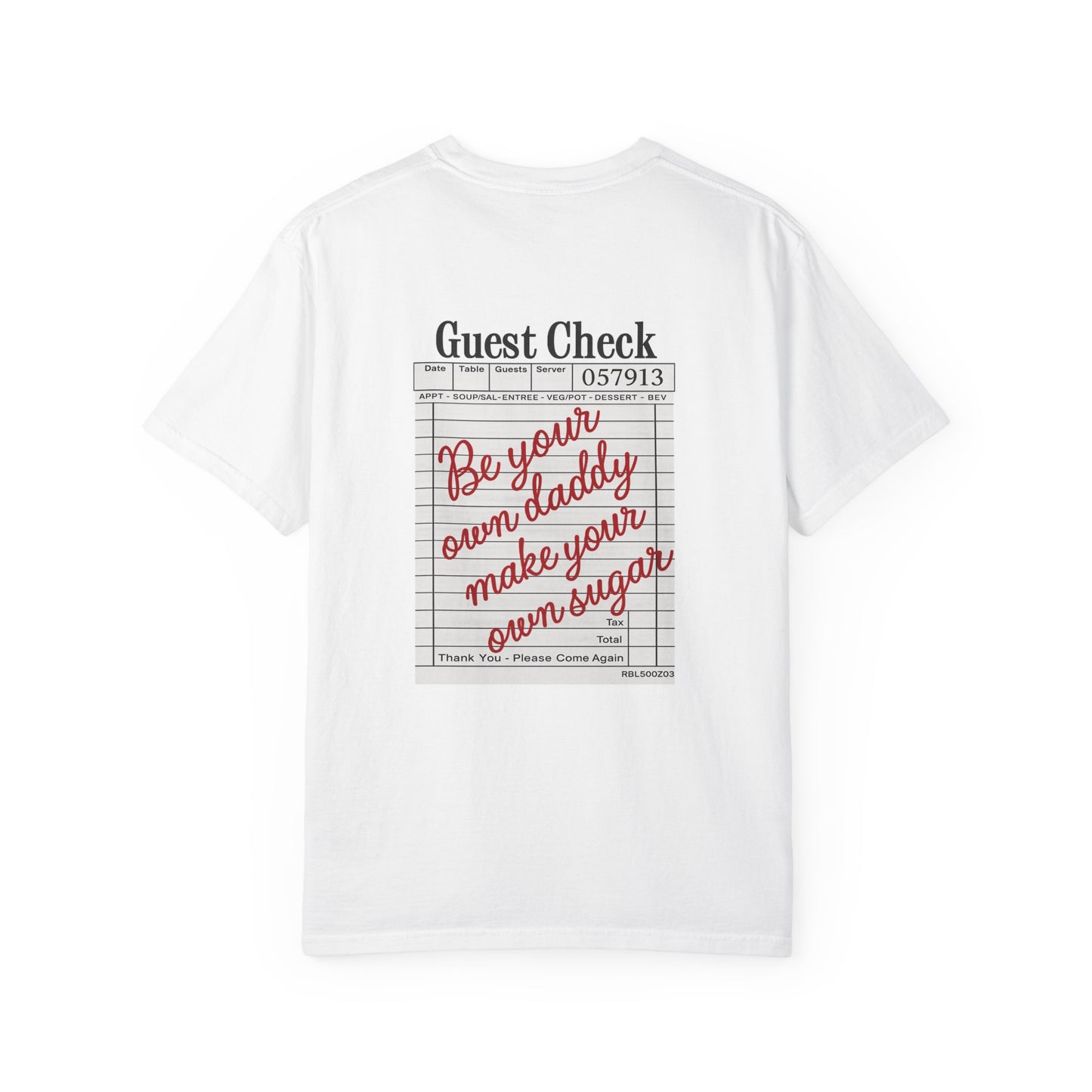Guest Check "Be Your Own Daddy" Graphic Tee