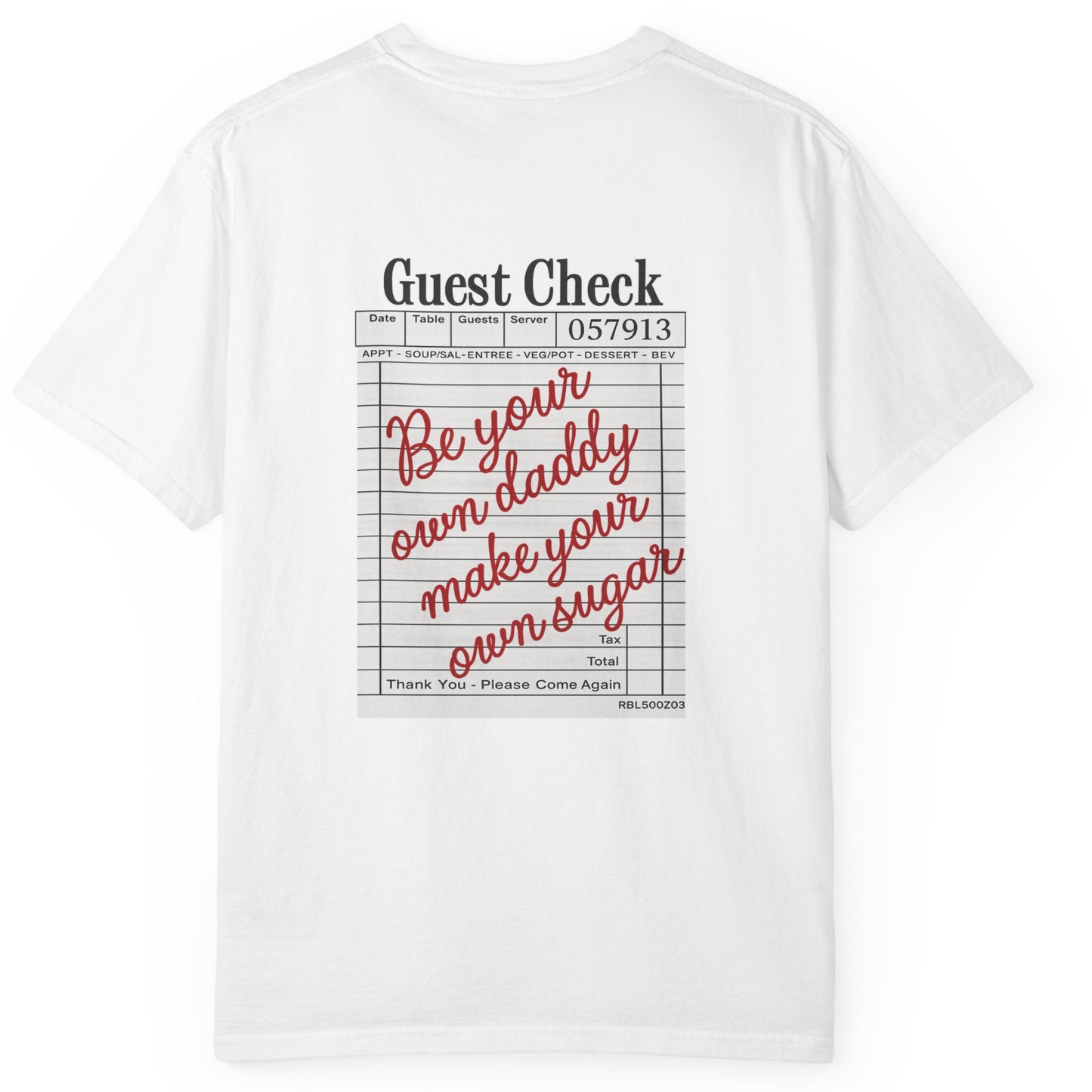 Guest Check "Be Your Own Daddy" Graphic Tee