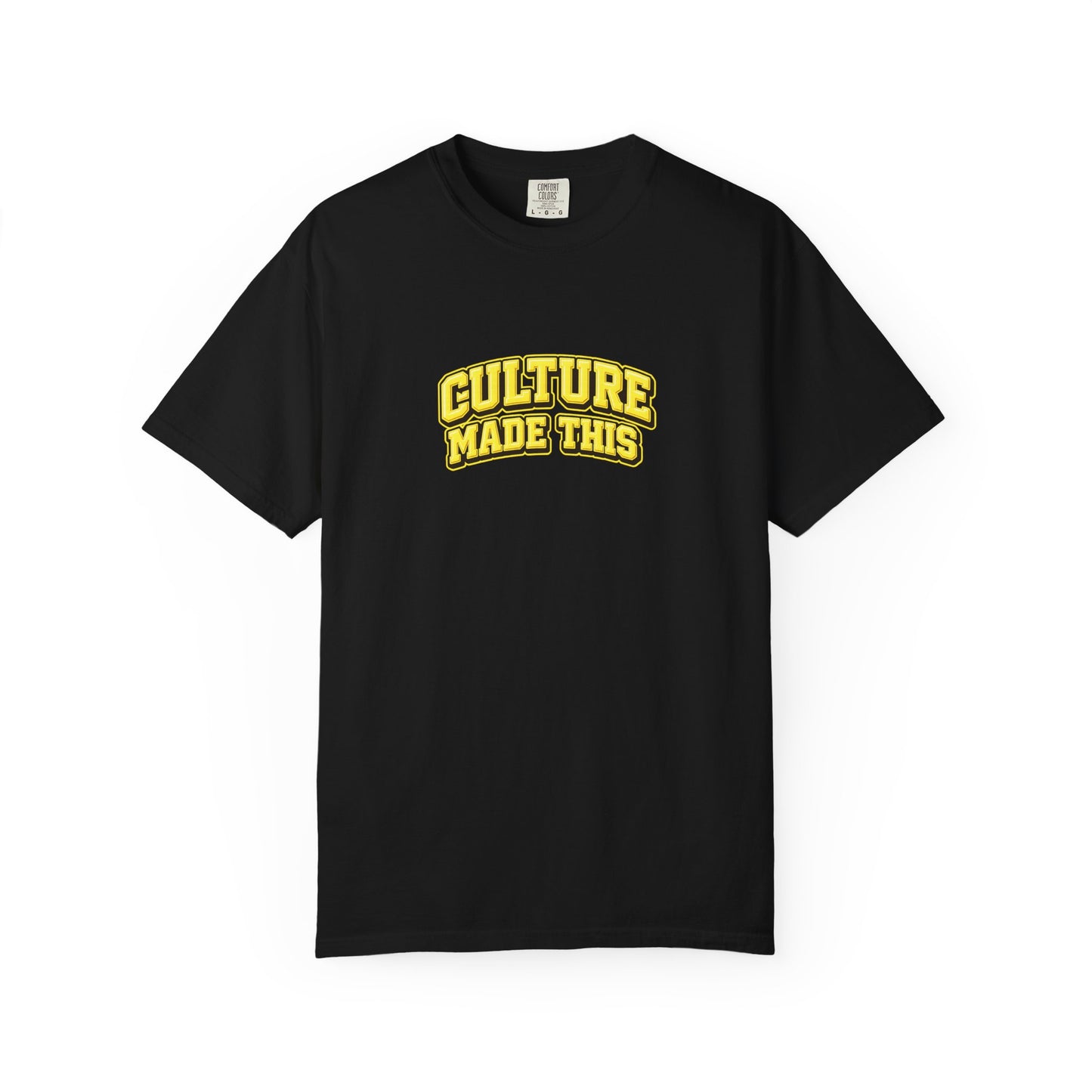 Culture Made This T-Shirt